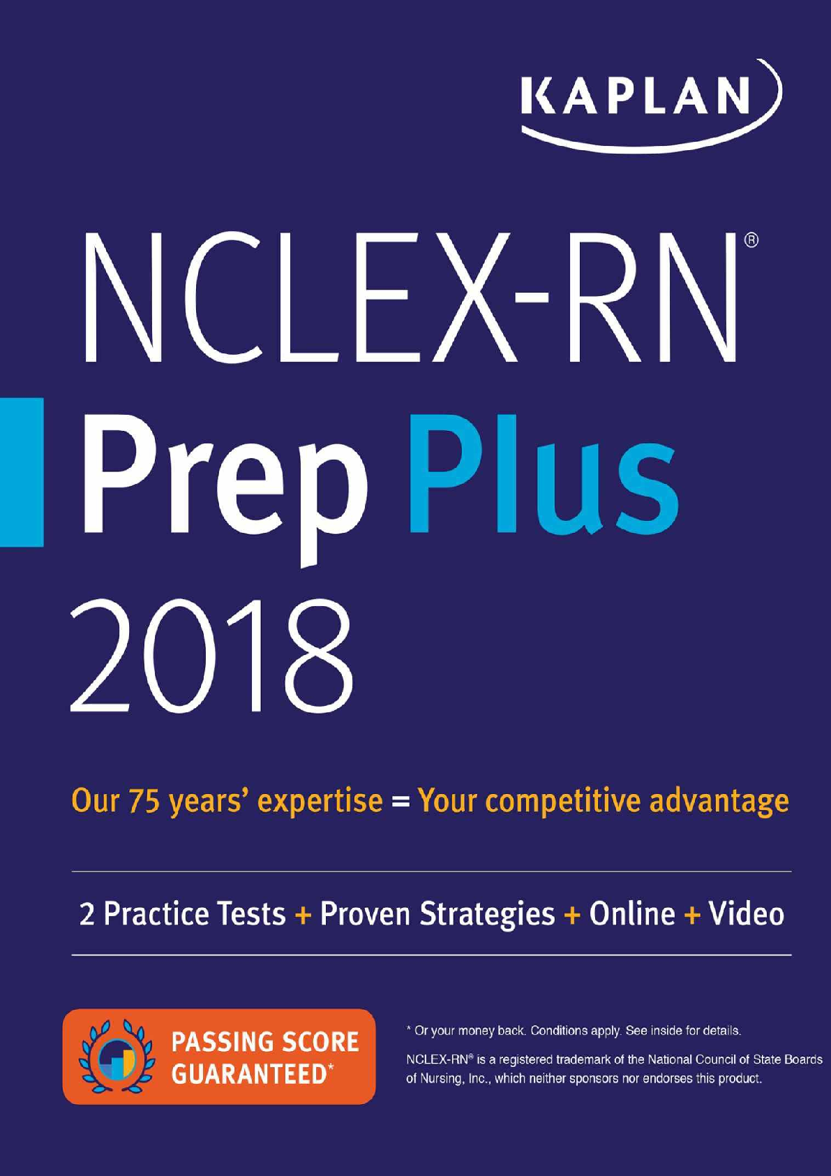 Preview image for Kaplan NCLEX-RN Prep Plus 2018: 2 Practice Tests + Proven Strategies + Online + Video